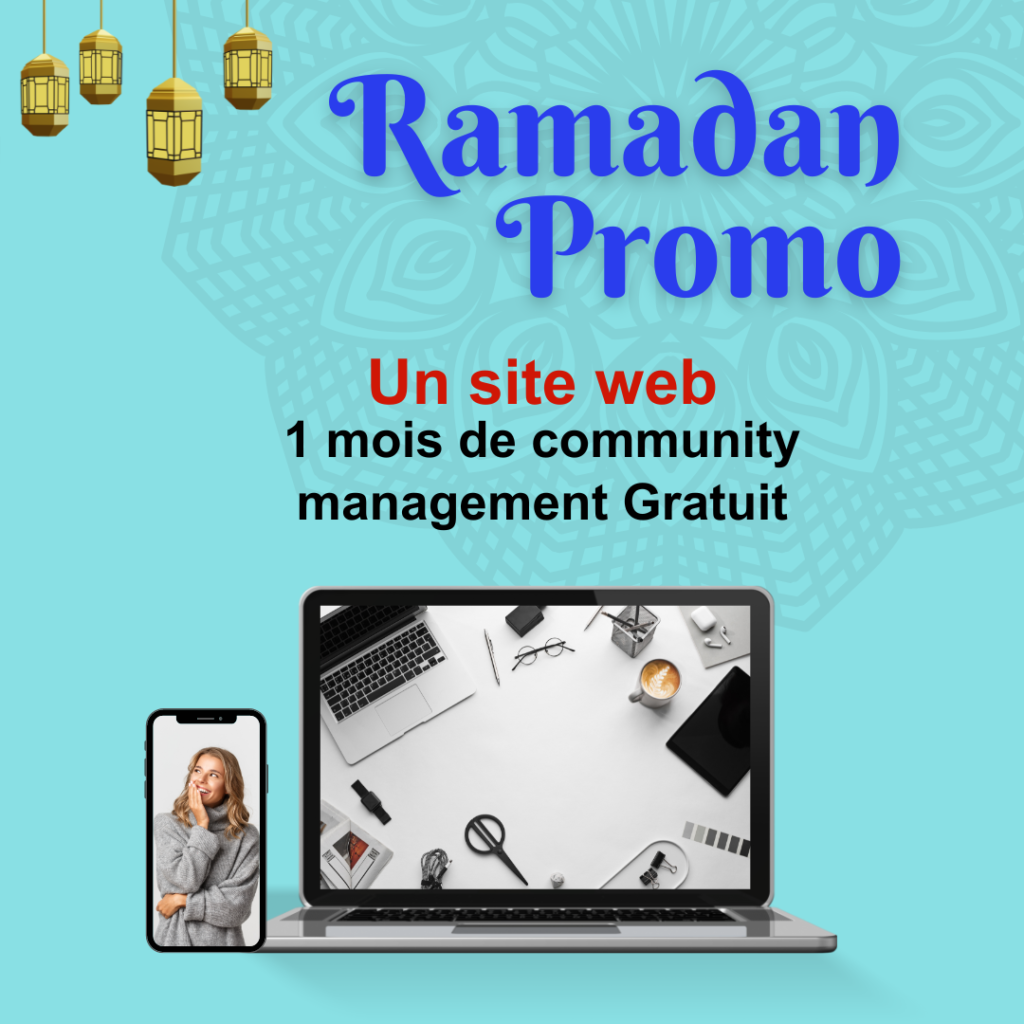 promotion ramadan 1 site web + 1 mois de community management